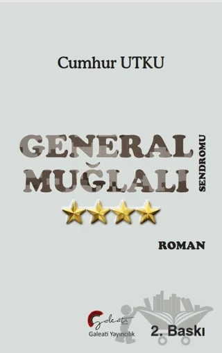 General Muğlalı Sendromu – Cumhur Utku – Galeati Yayıncılık kitap kapağı