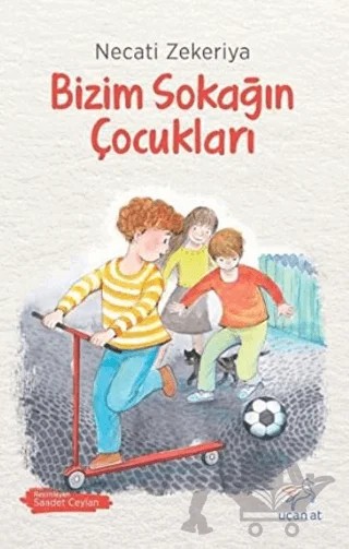 Bizim Sokağın Çocukları – Necati Zekeriya – Uçan At Yayınları kitap kapağı