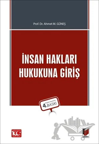 İnsan Hakları Hukukuna Giriş – Ahmet M. Güneş – Adalet Yayınevi kitap kapağı