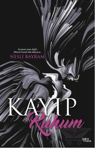 Kayıp Ruhum – Nesli Bayram – Gece Kitaplığı kitap kapağı