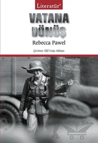 Vatana Dönüş – Rebecca Pawel – Literatür Yayıncılık kitap kapağı