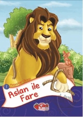 Masallar Ülkesi 1 - Aslan ile Fare – Kolektif – Çilek Kitaplar kitap kapağı