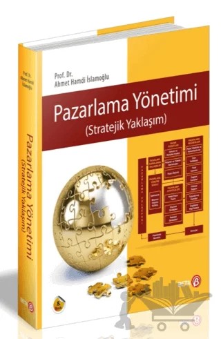 Pazarlama Yönetimi (Stratejik Yaklaşım) – Ahmet Hamdi İslamoğlu – Beta Yayınevi kitap kapağı