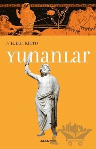 Yunanlar – H. D. F. Kitto – Alfa Yayınları kitap kapağı