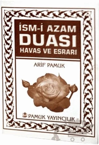 İsm-i Azam Duası Havas ve Esrarı - Mini Boy (Dua-060) – Arif Pamuk – Pamuk Yayıncılık kitap kapağı
