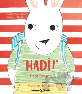 Hadi! Dedi Tavşan – Marjoke Henrichs – Okuyan Koala kitap kapağı