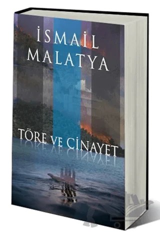 Töre ve Cinayet – İsmail Malatya – Sokak Kitapları Yayınları kitap kapağı
