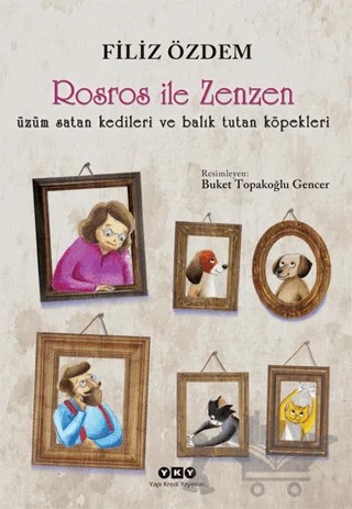 Rosros İle Zenzen – Filiz Özdem – Yapı Kredi Yayınları kitap kapağı