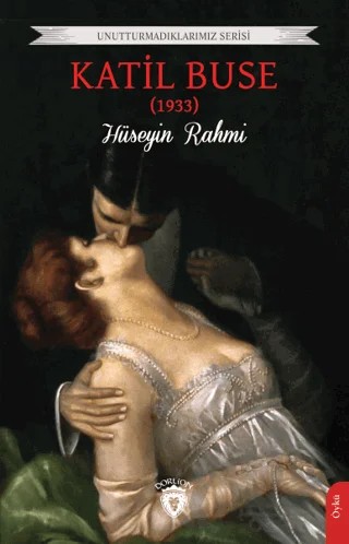 Katil Buse (1933) – Hüseyin Rahmi – Dorlion Yayınları kitap kapağı