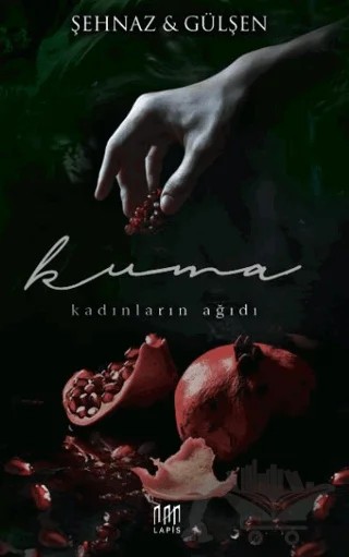 Kuma 3 – Şehnaz, Gülşen – Lapis Kitap kitap kapağı
