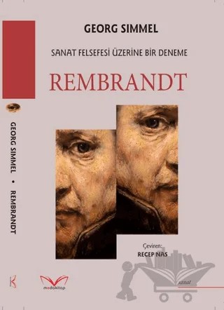 Rembrandt Sanat Felsefesi Üzerine Bir Deneme – Georg Sımmel – Medakitap Yayınları kitap kapağı