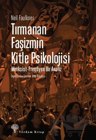 Tırmanan Faşizmin Kitle Psikolojisi – Neil Faulkner – Yordam Kitap kitap kapağı