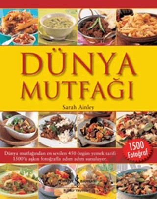 Dünya Mutfağı – Sarah Ainley – İş Bankası Kültür Yayınları kitap kapağı