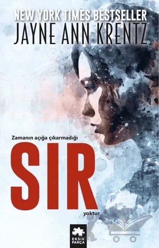 Sır – Jayne Ann Krentz – Eksik Parça Yayınları kitap kapağı