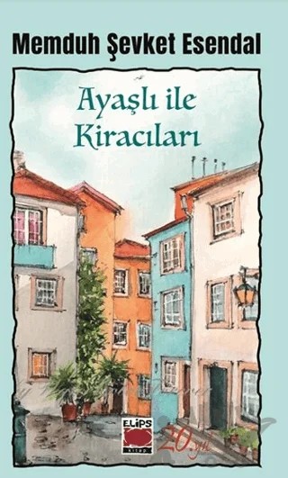 Ayaşlı ile Kiracıları – Memduh Şevket Esendal – Elips Kitap kitap kapağı