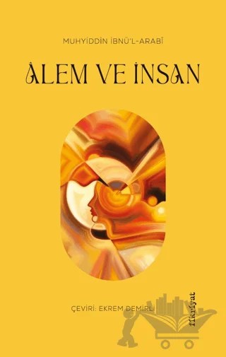 Alem ve İnsan – İbnü'l-Arabi – Fikriyat Yayınevi kitap kapağı