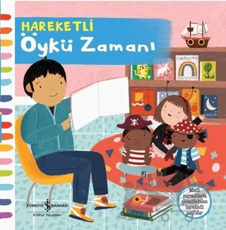 Hareketli Öykü Zamanı – Kolektif – İş Bankası Kültür Yayınları kitap kapağı