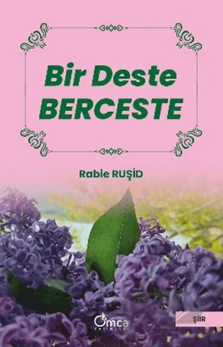 Bir Deste Berceste – Rabie Ruşid – Omca Yayınları kitap kapağı