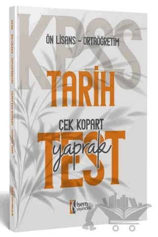 2024 KPSS Ortaöğretim Ön Lisans Tarih Çek Kopart Yaprak Test – Kolektif – İSEM Yayıncılık kitap kapağı