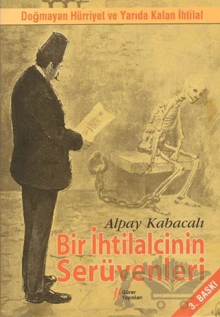 Bir İhtilalcinin Serüvenleri – Alpay Kabacalı – Gürer Yayınları kitap kapağı