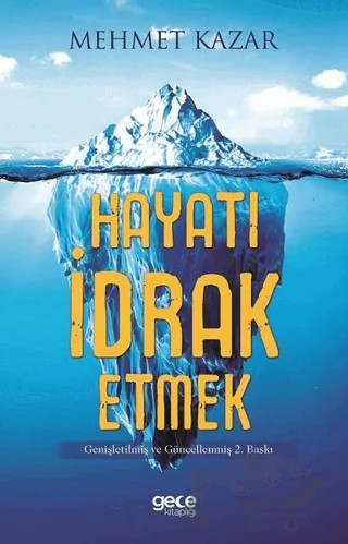 Hayatı İdrak Etmek – Mehmet Kazar – Gece Kitaplığı kitap kapağı