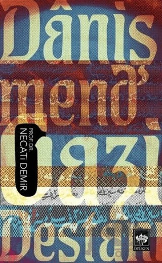 Danişmend Gazi Destanı – Necati Demir – Ötüken Neşriyat kitap kapağı