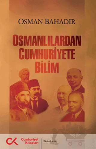 Osmanlılardan Cumhuriyete Bilim – Osman Bahadır – Cumhuriyet Kitapları kitap kapağı