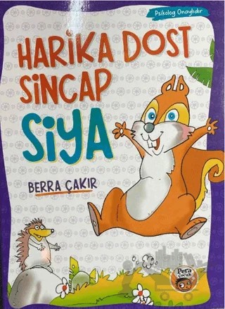 Harika Dost Sincap Siya – Berra Çakır – Pera Basım Yayıncılık kitap kapağı