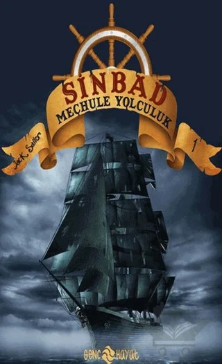 Sinbad Meçhule Yolculuk - 1 – Jack Sailor – Genç Hayat kitap kapağı