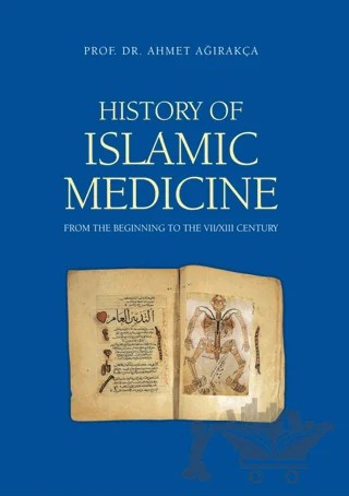 History of Islamic Medicine – Ahmet Ağırakça – Akdem Yayınları kitap kapağı