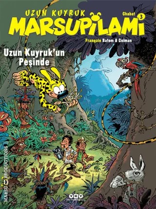 Uzun Kuyruk Marsupilami 3 - Uzun Kuyruk’un Peşinde – Jeremy Doner – Yapı Kredi Yayınları kitap kapağı