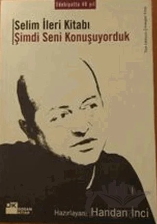 Şimdi Seni Konuşuyorduk Selim İleri Kitabı – Kolektif – Doğan Kitap kitap kapağı