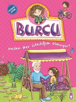 Burcu - Neden Her İstediğim Olmuyor – Nurşen Şirin – Timaş Çocuk kitap kapağı