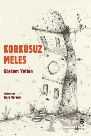 Korkusuz Meles – Görkem Yeltan – Hep Kitap kitap kapağı
