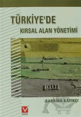 Türkiye’de Kırsal Alan Yönetimi – Sabrina Kayıkçı – Sosyal Araştırmalar Vakfı kitap kapağı