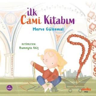 İlk Cami Kitabım – Merve Gülcemal – Minika kitap kapağı