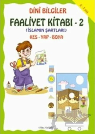 Dini Bilgiler Faaliyet Kitabı 2 / İslamın Şartları – Bengül Dedeoğlu, Mürşide Uysal – Uysal Yayınevi kitap kapağı