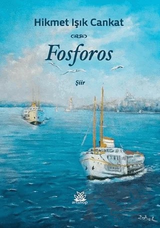 Fosforos – Hikmet Işık Cankat – Artshop Yayıncılık kitap kapağı