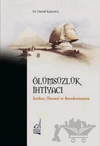 Ölümsüzlük İhtiyacı – Hamdi Kalyoncu – Boğaziçi Yayınları kitap kapağı