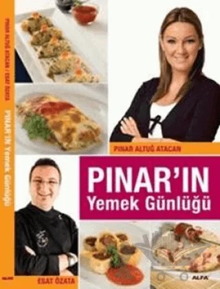 Esat Özata ile Pınar’ın Yemek Günlüğü – Esat Özata, Pınar Altuğ Atacan – Alfa Yayınları kitap kapağı