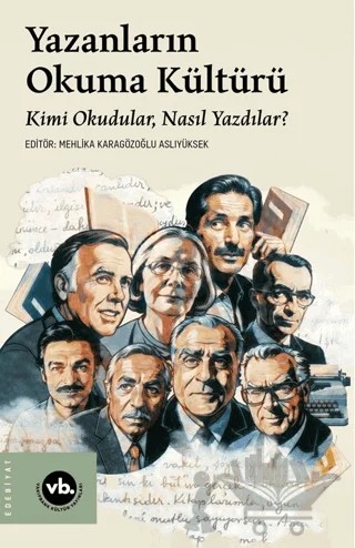 Yazanların Okuma Kültürü – Mehlika Karagözoğlu Aslıyüksek – Vakıfbank Kültür Yayınları kitap kapağı