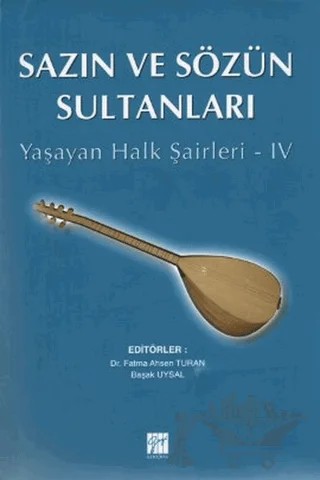 Sazın ve Sözün Sultanları 4 – Kolektif – Gazi Kitabevi kitap kapağı