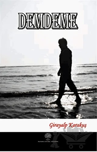 Demdeme – Girayalp Karakuş – Platanus Publishing kitap kapağı