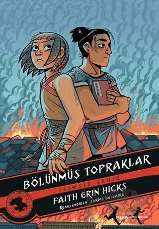 Bölünmüş Topraklar – Faith Erin Hicks – Alfa Yayınları kitap kapağı