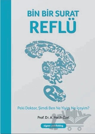 Bin Bir Surat Reflü – A. Melih Özel – Sigma Publishing kitap kapağı
