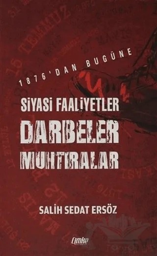 1876'dan Bugüne Siyasi Faaliyetler, Darbeler, Muhtıralar – Salih Sedat Ersöz – Çimke Yayınevi kitap kapağı