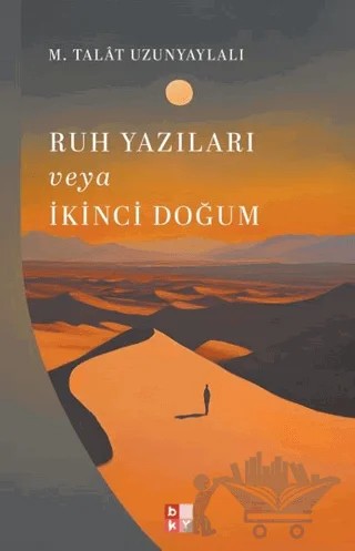 Ruh Yazıları veya İkinci Doğum – M. Talat Uzunyaylalı – Babıali Kültür Yayıncılığı kitap kapağı