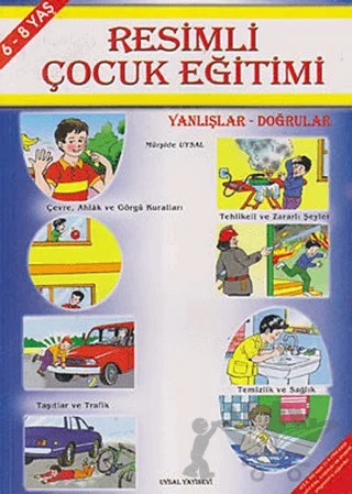 Resimli Çocuk Eğitimi - Yanlışlar Doğrular – Mürşide Uysal – Uysal Yayınevi kitap kapağı