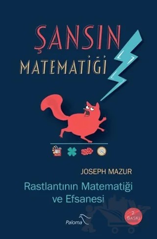 Şansın Matematiği – Joseph Mazur – Paloma Yayınevi kitap kapağı