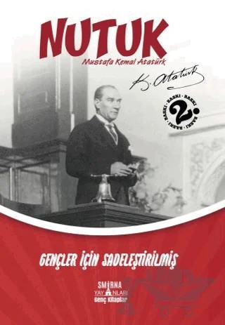 Nutuk - Gençler İçin Sadeleştirilmiş – Mustafa Kemal Atatürk – Smirna Yayınları kitap kapağı